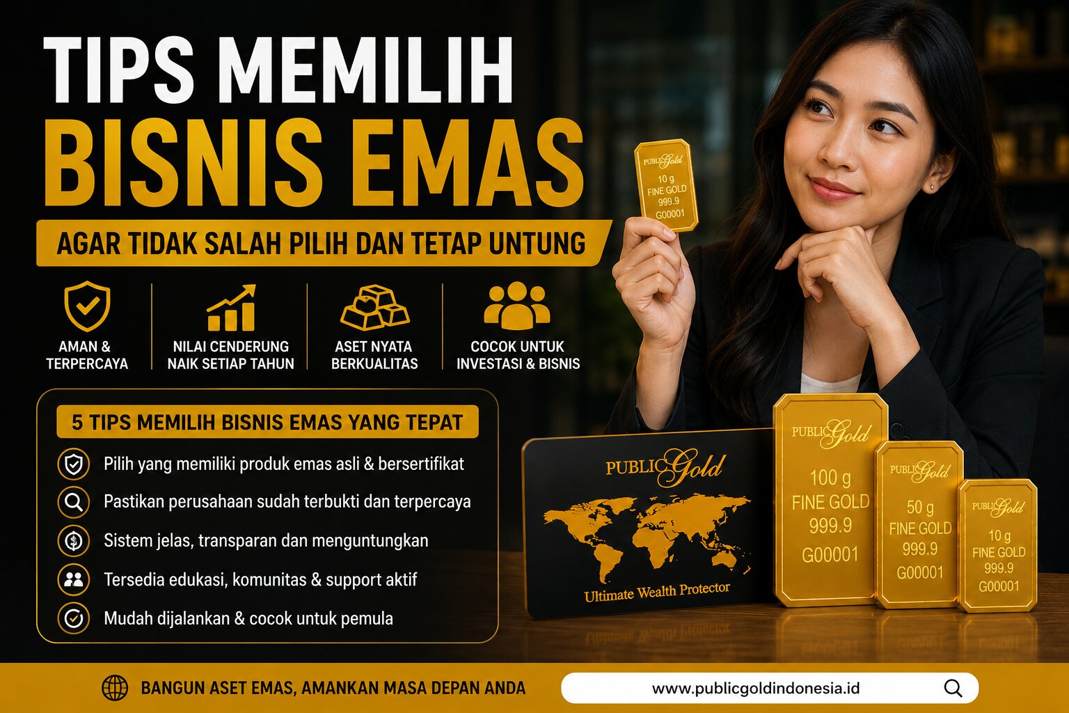 Tips Memilih Bisnis Emas Agar Tidak Salah Pilih dan Tetap Untung
